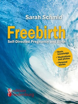 cover image of Freebirth--Self-Directed Pregnancy and Birth